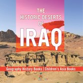 The Historic Deserts of Iraq - Geography History Books   Children's Asia Books