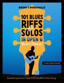 101 Blues Riffs and Solos in Open G Guitar Tuning DGDGBD 101 Blues Riffs and Solos in Open G Guitar Tuning DGDGBD