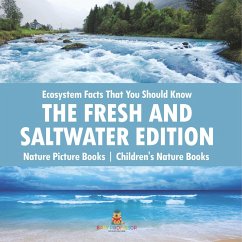 Cover Ecosystem Facts That You Should Know - The Fresh and Saltwater Edition - Nature Picture Books   Children's Nature Books