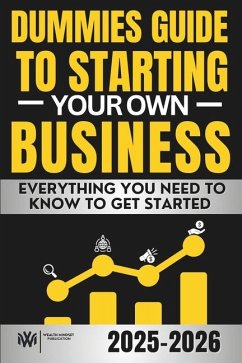 Dummies Guide to Starting Your Own Business - Publications, Wealtth Mindset