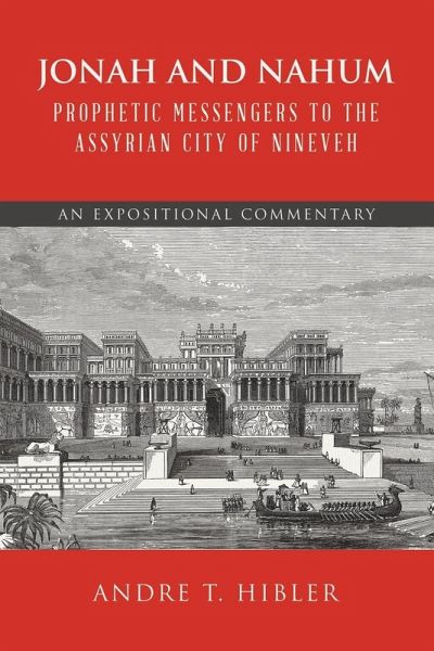 Jonah and Nahum Prophetic Messengers to the Assyrian City of Nineveh Jonah and Nahum Prophetic Messengers to the Assyrian City of Nineveh