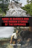 Made in America and the Hidden Stories of The Sopranos Made in America and the Hidden Stories of The Sopranos