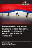 Le lavoratrici del sesso rivelano la loro identità quando richiedono i servizi per l'HIV in Tanzania