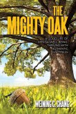 The Mighty Oak The Mighty Oak