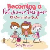 Becoming a Fab Junior Designer   Children's Fashion Books