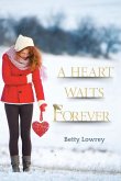 A Heart Waits Forever