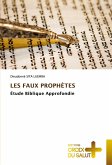 LES FAUX PROPHÈTES LES FAUX PROPHÈTES