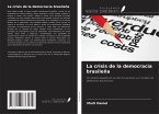 La crisis de la democracia brasileña