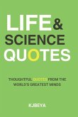 Life And Science Quotes