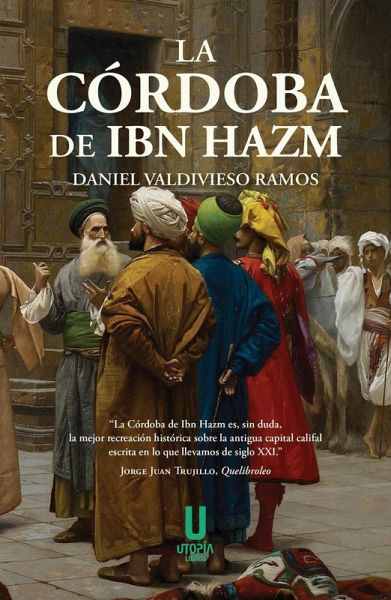 La Cordoba de ibn hazm.
