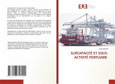SURCAPACITÉ ET SOUS-ACTIVITÉ PORTUAIRE
