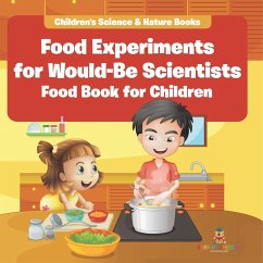 Food Experiments for Would-Be Scientists - Baby