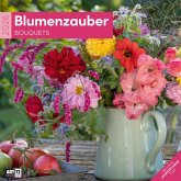 Blumenzauber Broschürenkalender 2026 - 30x30 - Art12 Blumenzauber Broschürenkalender 2026 - 30x30 - Art12