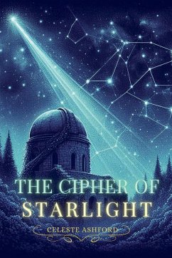 The Cipher of Starlight - Ashford, Celeste