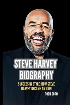 Steve Harvey Biography - Soro, Poor