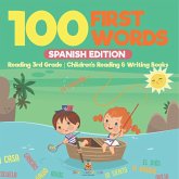 100 First Words - Spanish Edition - Reading 3rd Grade   Children's Reading & Writing Books