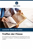 Treffen der Flüsse Treffen der Flüsse
