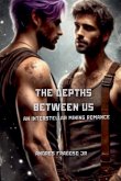The Depths Between Us The Depths Between Us