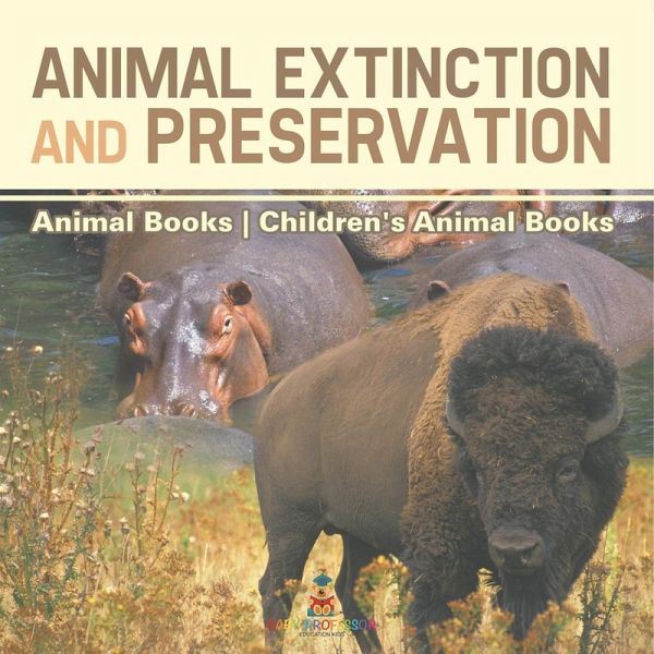 Animal Extinction and Preservation - Animal Books   Children's Animal Books