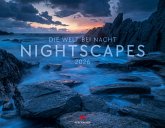 Nightscapes Kalender 2026 Die Welt bei Nacht Nightscapes Kalender 2026 Die Welt bei Nacht