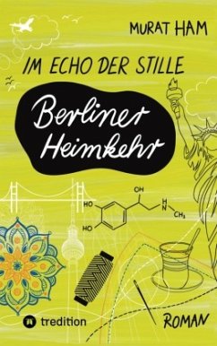 Im Echo der Stille: Berliner Heimkehr - Ham, Murat