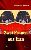 Zwei Frauen aus Iran Zwei Frauen aus Iran