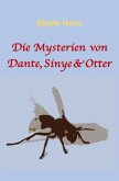 Die Mysterien von Dante, Sinye & Otter