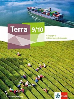 Cover Terra Geographie 9/10. Schulbuch mit Medien Klasse 9/10. Differenzierende Ausgabe Baden-Württemberg
