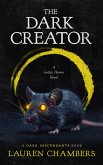 The Dark Creator (The Dark Descendants, #3) (eBook, ePUB) The Dark Creator (The Dark Descendants, #3) (eBook, ePUB)