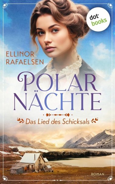 Polarnächte - Das Lied des Schicksals (eBook, ePUB) Polarnächte - Das Lied des Schicksals (eBook, ePUB)