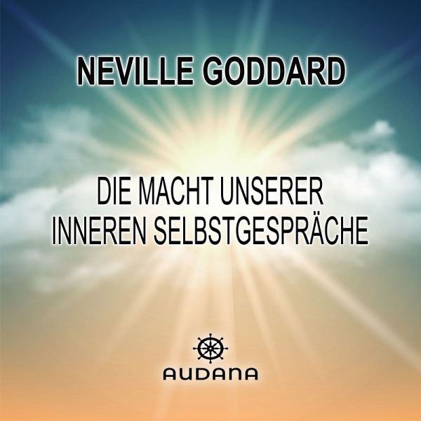 Die Macht unserer inneren Selbstgespräche (MP3-Download) Die Macht unserer inneren Selbstgespräche (MP3-Download)