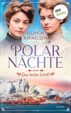 Polarnächte - Das letzte Schiff (eBook, ePUB) Polarnächte - Das letzte Schiff (eBook, ePUB)
