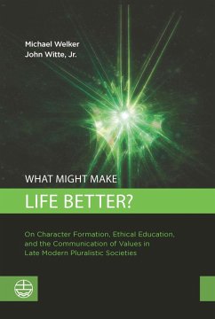 What Might Make Life Better? (eBook, PDF) - Welker, Michael; Witte, John Jr.