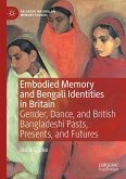 Embodied Memory and Bengali Identities in Britain (eBook, PDF)