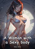 A Woman with a Sexy body. 37 (eBook, ePUB)
