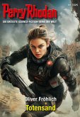 Perry Rhodan 3325: Totensand (eBook, ePUB) Perry Rhodan 3325: Totensand (eBook, ePUB)