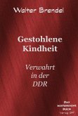 Gestohlene Kindheit (eBook, ePUB) Gestohlene Kindheit (eBook, ePUB)