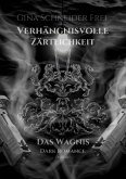 Verhängnisvolle Zärtlichkeit (eBook, ePUB)