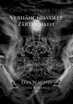 Cover Verhängnisvolle Zärtlichkeit (eBook, ePUB)