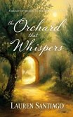 The Orchard That Whispers (eBook, ePUB) The Orchard That Whispers (eBook, ePUB)