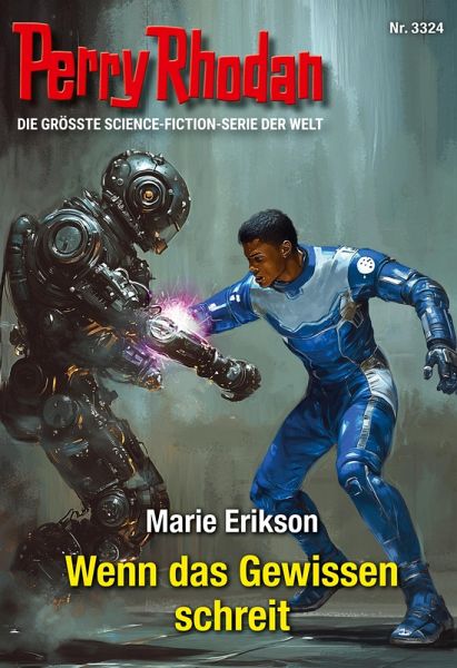 Wenn das Gewissen schreit / Perry Rhodan-Zyklus Wenn das Gewissen schreit / Perry Rhodan-Zyklus