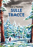 Sulle tracce (eBook, ePUB) Sulle tracce (eBook, ePUB)