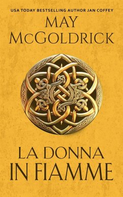 La Donna in Fiamme (eBook, ePUB) - Mcgoldrick, May; Coffey, Jan