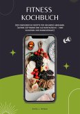 Fitness Kochbuch: 1000 Eiweißreiche Rezepte für gesundes Abnehmen (Lecker, sättigend und alltagstauglich - dein Schlüssel zur Wunschfigur!) (eBook, ePUB) Fitness Kochbuch: 1000 Eiweißreiche Rezepte für gesundes Abnehmen (Lecker, sättigend und alltagstauglich - dein Schlüssel zur Wunschfigur!) (eBook, ePUB)