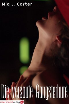 Cover Die versaute Gangsterhure (eBook, ePUB)
