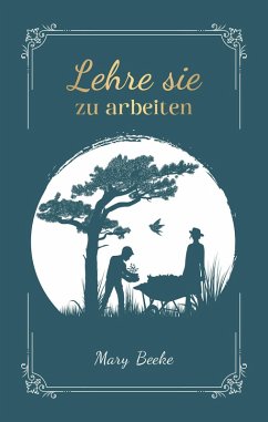 Cover Lehre sie zu arbeiten (eBook, ePUB)
