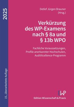 Cover Verkürzung des WP-Examens nach § 8a und § 13b WPO 2025 (eBook, ePUB)
