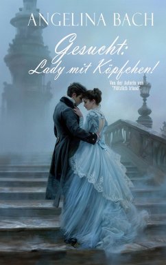 Cover Gesucht: Lady mit Köpfchen! (eBook, ePUB)