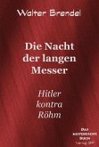 Die Nacht der langen Messer (eBook, ePUB) Die Nacht der langen Messer (eBook, ePUB)