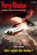 Perry Rhodan 3340: Wer rettet die... - Bild 1